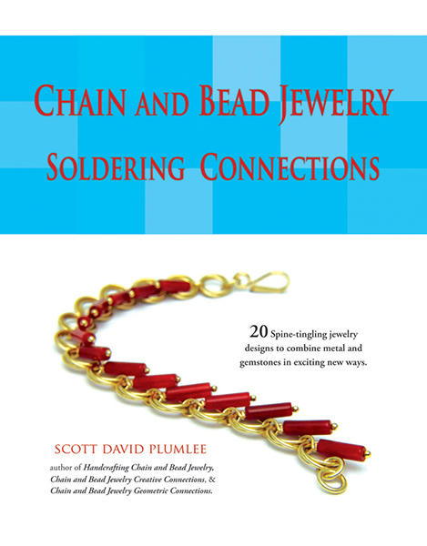 4th Book - Chain and Bead Jewelry Soldering Connections